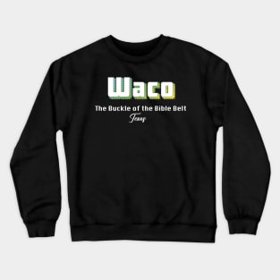 Waco TexasYellow Text Crewneck Sweatshirt